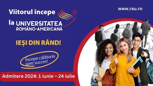 Descoperă oferta educațională de la Universitatea Româno-Americană pentru admiterea din 2024