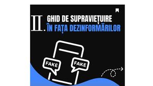 Infografice cu explicații: „Ghid de supraviețuire în fața dezinformărilor”/ Partea II: Cum depistezi dezinformarea și cum verifici
