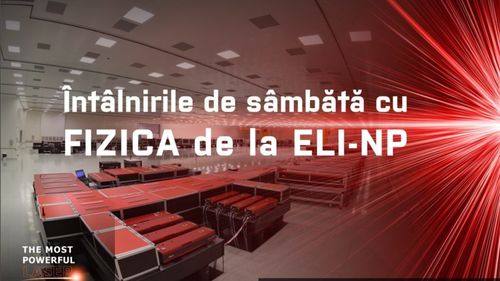 LIVE VIDEO Întâlnirile de Sâmbătă cu Fizica de la laserul de la Măgurele: au început cursurile pentru pasionații de știință