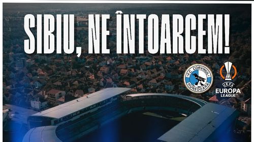 Sibiul va găzdui meciurile de Europa League ale Corvinului / Cel puțin 2 partide de cupe europene se vor juca aici