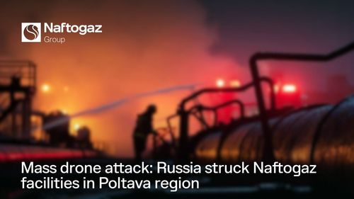 Atac masiv al Rusiei în timpul nopții / Instalațiile Naftogaz din Poltava, centrul Ucrainei, afectate