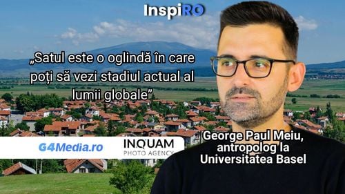 George Paul Meiu, antropolog la Basel stabilit în Transilvania: În sat vezi stadiul lumii globale