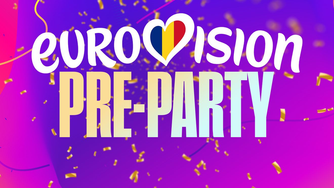 EUROVISION PRE-PARTY 2026 La Arenele Romane din Bucuresti, pe 18 aprilie 2026 (Parteneriat)