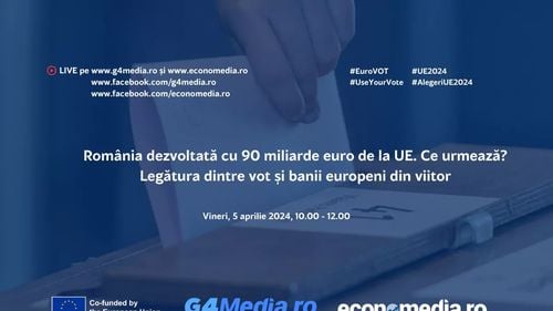 Ultimele locuri disponibile/ Dezbaterea G4Media - Economedia, vineri, 5 aprilie: „România dezvoltată cu 90 miliarde euro de la UE. Ce urmează?”