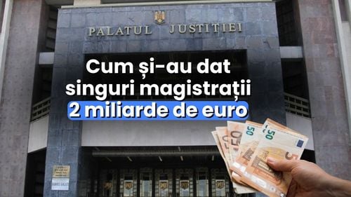 Statul datora magistraților în 2023 restanțe salariale pe care și le-au dat singuri de 2 mld euro