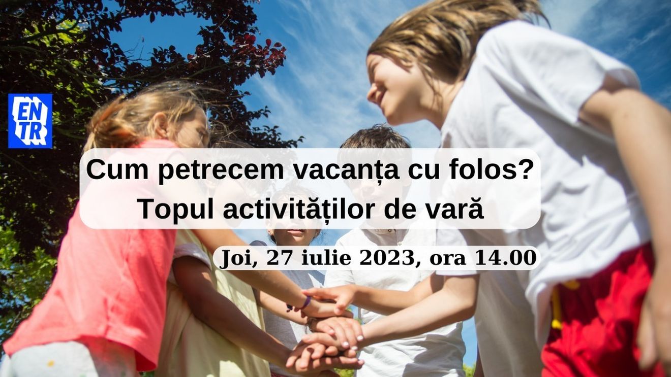 DEZBATERE LIVE Ce facem în vacanța mare? Topul activităților de vară pentru liceeni și studenți