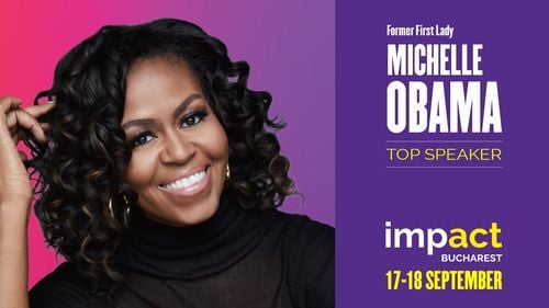 Michelle Obama vine pentru prima dată în România! Una dintre cele mai influente femei din lume va vorbi live la Impact Bucharest,  pe 17–18 septembrie(Parteneriat)
