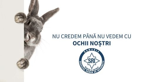 Mesajul de Paști al SRI: Nu credem până nu vedem cu ochii noștri