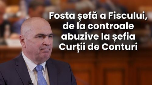 VIDEO Cum a ajuns fosta șefă a fiscului de pe vremea lui Dragnea președinte intermarimar la Curtea de Conturi? Explicațiile premierului Bolojan