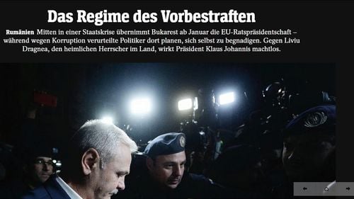Der Spiegel, radiografie dură a României înainte de preluarea președinției UE: Dragnea e ”stăpânul din umbră care întoarce statul de drept cu 30 de ani în urmă”, Iohannis e ”regele fără țară”