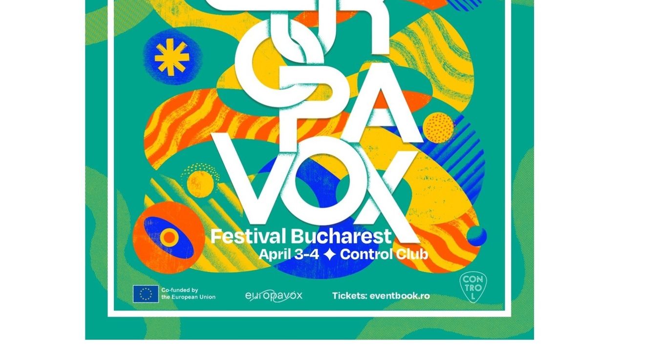 Europavox: tineri artiști din 6 țări europene cântă la București alături de cei locali, între 3-4 aprilie