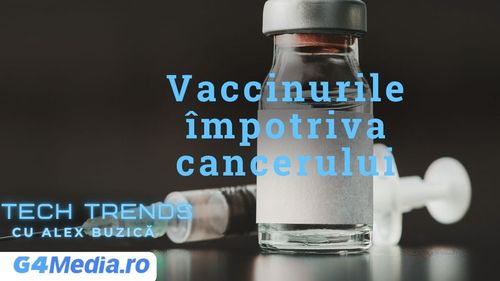 În ce stadiu sunt vaccinurile anti-cancer și când vor ajunge să fie folosite