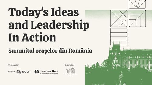 400 de participanți și 55 de vorbitori au confirmat prezența la TILIA – Today’s Ideas and Leadership In Action (Summitul Orașelor din România), organizat de IULIUS
