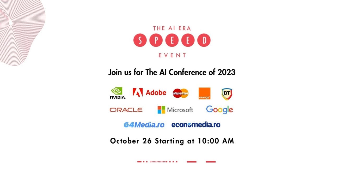 SPEED the AI Era – Live Streaming 26 Octombrie. O dezbatere cu Google, Microsoft, Adobe, Nvidia, Mastercard, Orange, Oracle, Publicis și alți specialiști (P)