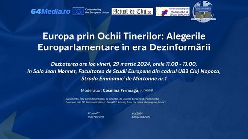 Tineri la vot: Dezbatere pe tema alegerilor europene, la Cluj Napoca, în contextul creșterii discursului conspiraționist și a pozițiilor anti-europene