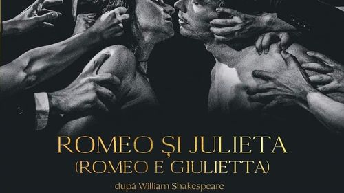 Spectacol-eveniment, care reunește pe scenă artiști români și italieni / Teatrul Excelsior pune în scenă Romeo și Julieta, jucată în română, italiană și engleză / Trei reprezentații consecutive în data de 9, 10 și 11 decembrie