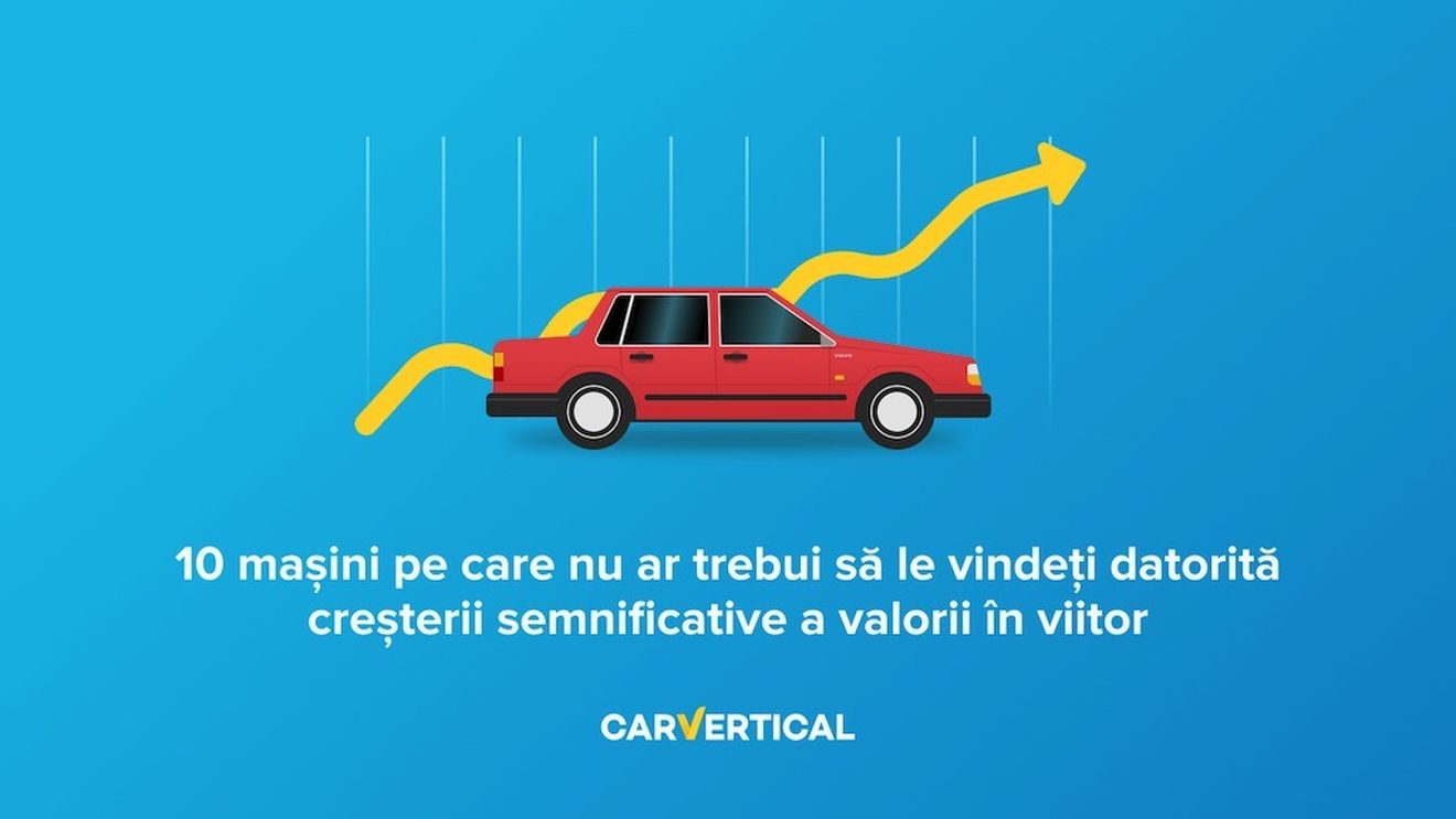 10 mașini pe care nu ar trebui să le vindeți datorită creșterii semnificative a valorii în viitor