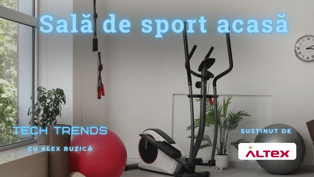 Cum îți faci o sală de sport acasă cu gadgeturi accesibile
