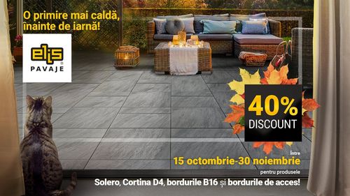 O primire mai caldă, înainte de iarnă, cu reduceri de 40% la Elis Pavaje