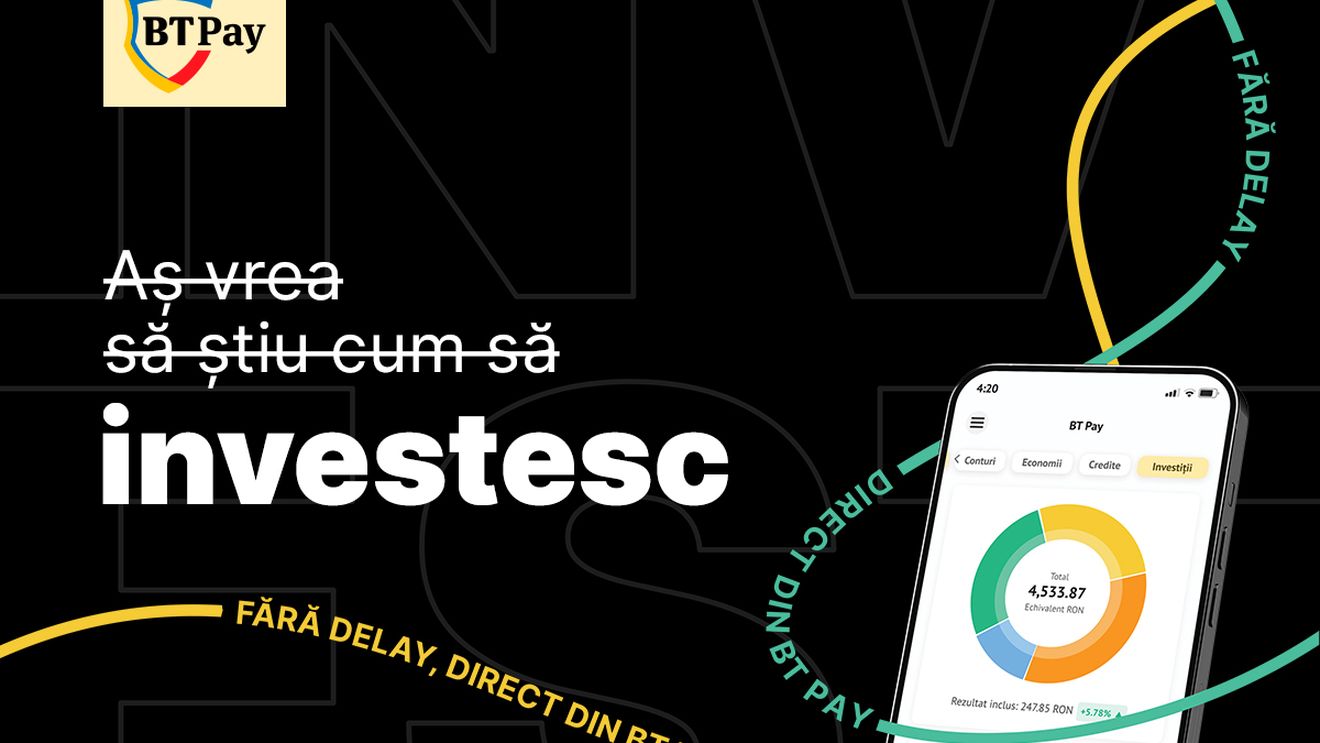 Economisire la un click distanță. BT Pay îți permite acum să investești pentru viitorul tău direct de pe telefon