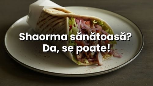 Cum transformi shaorma într-o masă echilibrată / Ghid practic