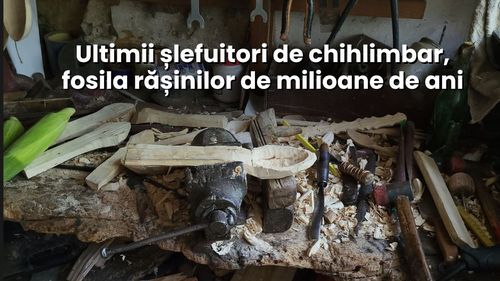 Ultimii meșteri ai chihlimbarului de Buzău, parte din Geoparcul UNESCO „Ținutul Buzăului”
