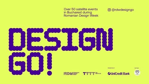 Bucureștiul devine capitala designului românesc prin evenimentele din programul Design GO! din cadrul Romanian Design Week 2022 (Parteneriat)
