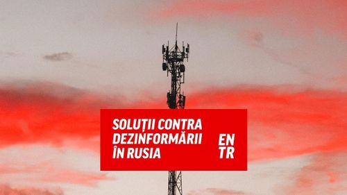 VIDEO Soluții contra dezinformării în Rusia. Cum și cine sparge zidul cenzurii