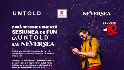 Campania ”Student de 10” recompensează studenții cu rezultate excepționale cu abonamente la UNTOLD și NEVRSEA 2023 (Parteneriat)