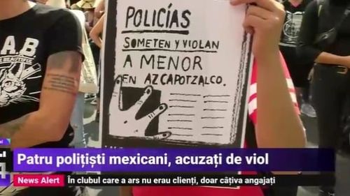 Adolescentă violată de polițiști, chiar în mașina de patrulare. Sute de oameni au ieșit în străzi în capitala Mexicului