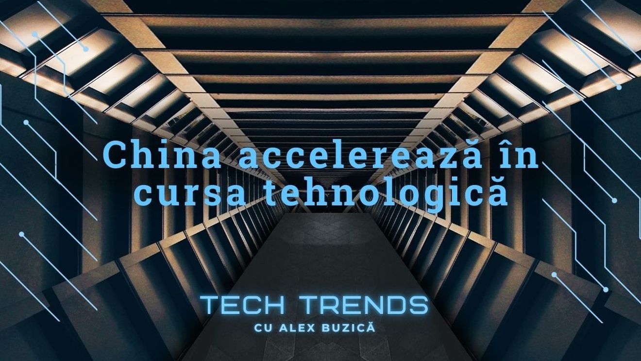VIDEO 8 realizări tehnologice anunțate de China în doar 30 de zile