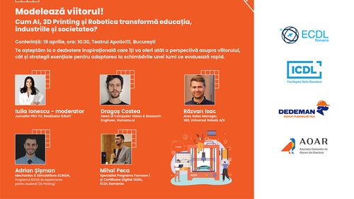 CONFERINȚĂ LIVE: Cum inteligența artificială, imprimarea 3D și robotica transformă educația, industriile și societatea?