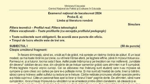 Subiecte Limba română real – simulare BAC 2024. La subiectul al III-lea a picat Lucian Blaga