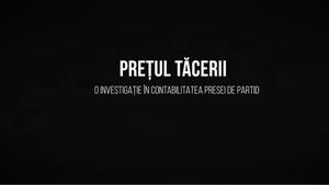 VIDEO Recorder: Prețul Tăcerii. O investigație în contabilitatea presei de partid