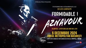 Spectacolul FORMIDABLE! AZNAVOUR, în interpretarea extraordinară a lui JULES GRISON, ajunge în România pe 6 decembrie. Evenimentul, ce face parte din turneul mondial de aniversare a 100 de ani de la nașterea legendarului Charles Aznavour