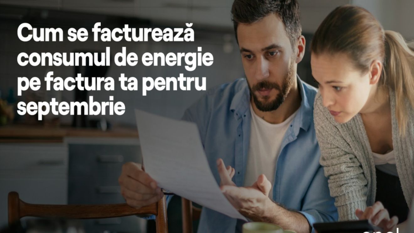 Cum se facturează consumul de energie pe factura ta pentru luna septembrie (P)