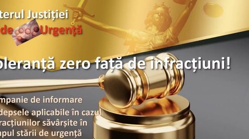VIDEO Ministerul Justiției avertizează că pedepsele penale aplicabile în timpul stării de urgență sunt mai mari: ”Toleranță zero față de infracțiuni”