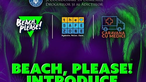 BEACH, PLEASE! introduce The Safe Zone – un nou model de prevenție și sprijin psihologic pentru tinerii din festivaluri, în parteneriat cu ANPCDDA și Asociația Caravana cu Medici