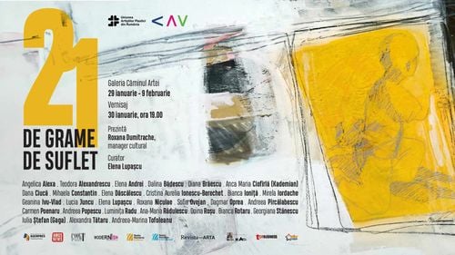 Expoziţia ”21 de grame de suflet”, la Galeria Căminul Artei