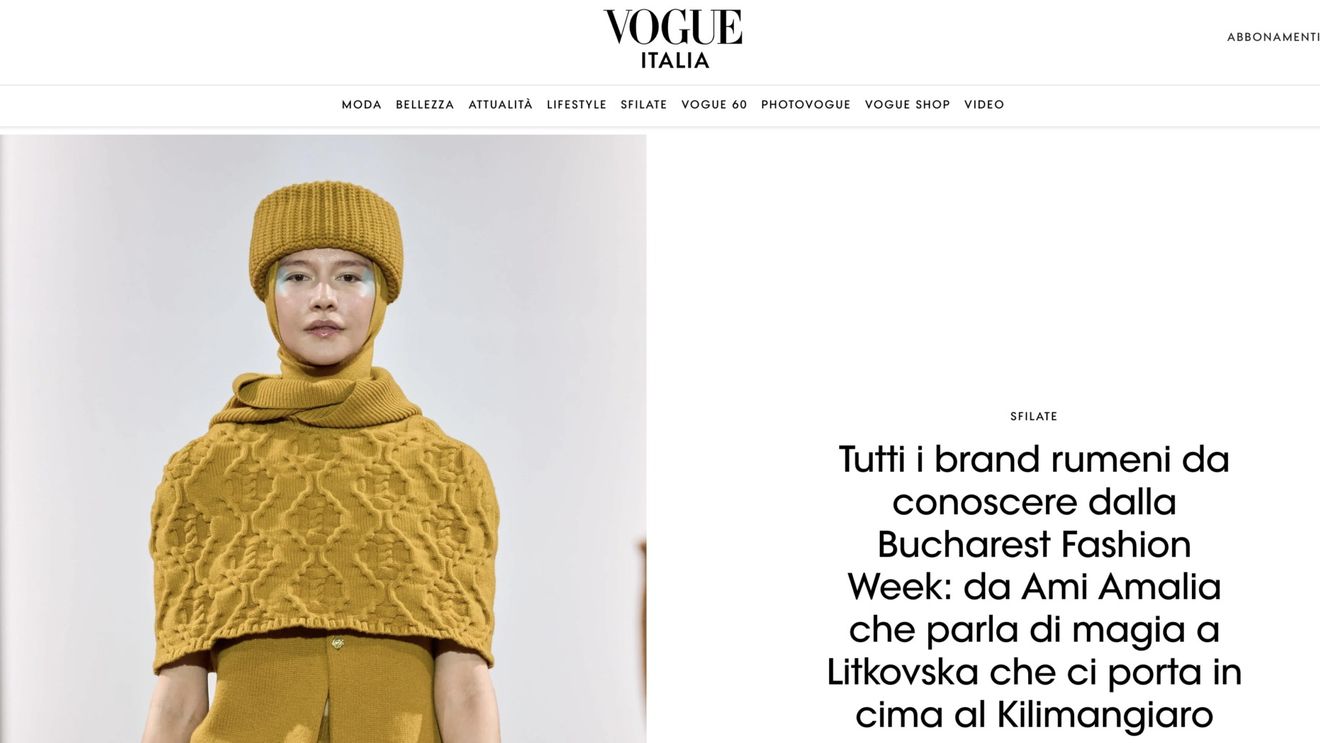 Vogue Italia prezintă brandurile românești de la Bucharest Fashion Week / ”De la Ami Amalia care vorbește despre magie, la Litkovska care ne duce pe vârful Kilimanjaro”