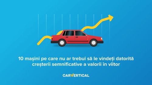 10 mașini pe care nu ar trebui să le vindeți datorită creșterii semnificative a valorii în viitor