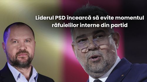 De ce s-a refugiat Marcel Ciolacu în opoziție