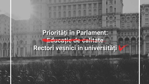 Alianța studenților: votul Senatului pentru rectori pe viață este incalificabil. Președintele să trimită legea spre reexaminare