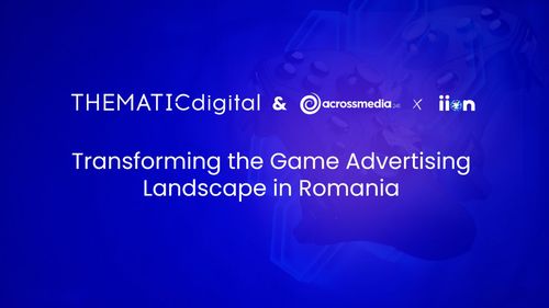 Thematic Digital se parteneriaza cu iion pentru a transforma publicitatea în jocuri în România