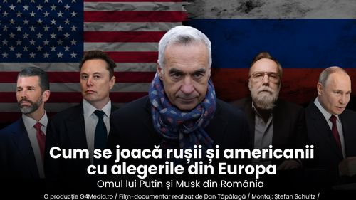 Călin Georgescu: Omul lui Musk și Putin