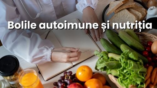 Bolile autoimune și nutriția: ce spune știința despre dieta antiinflamatoare