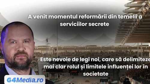 Înapoi în cazarmă! A venit momentul reformării din temelii a serviciilor secrete