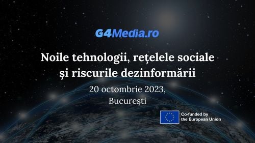 Conferință G4Media, 20 octombrie/ Noile tehnologii, rețelele sociale și riscurile dezinformării/ Formularul de înregistrare